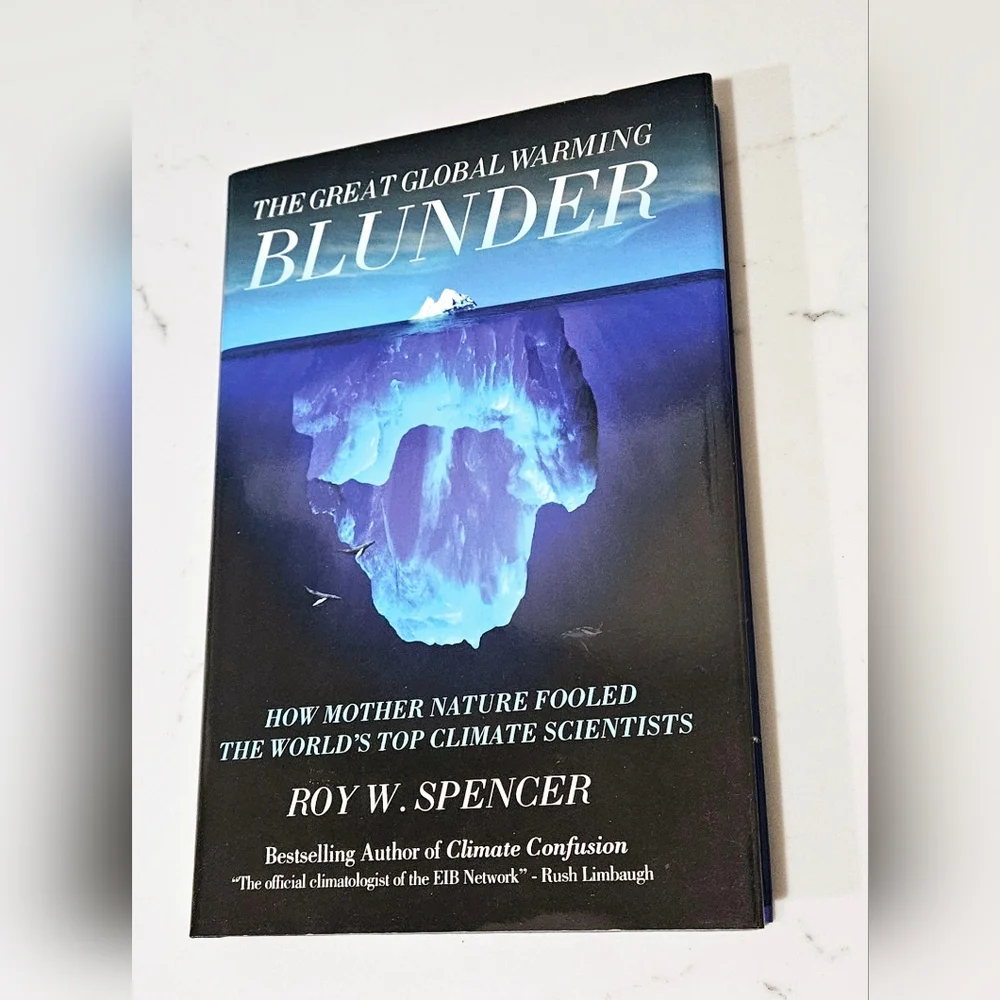 BOGO The Great Global Warming Blunder: How Mother Nature Fooled the World